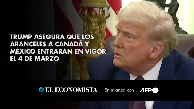 Trump asegura que los aranceles a Canadá y México entrarán en vigor el 4 de marzo