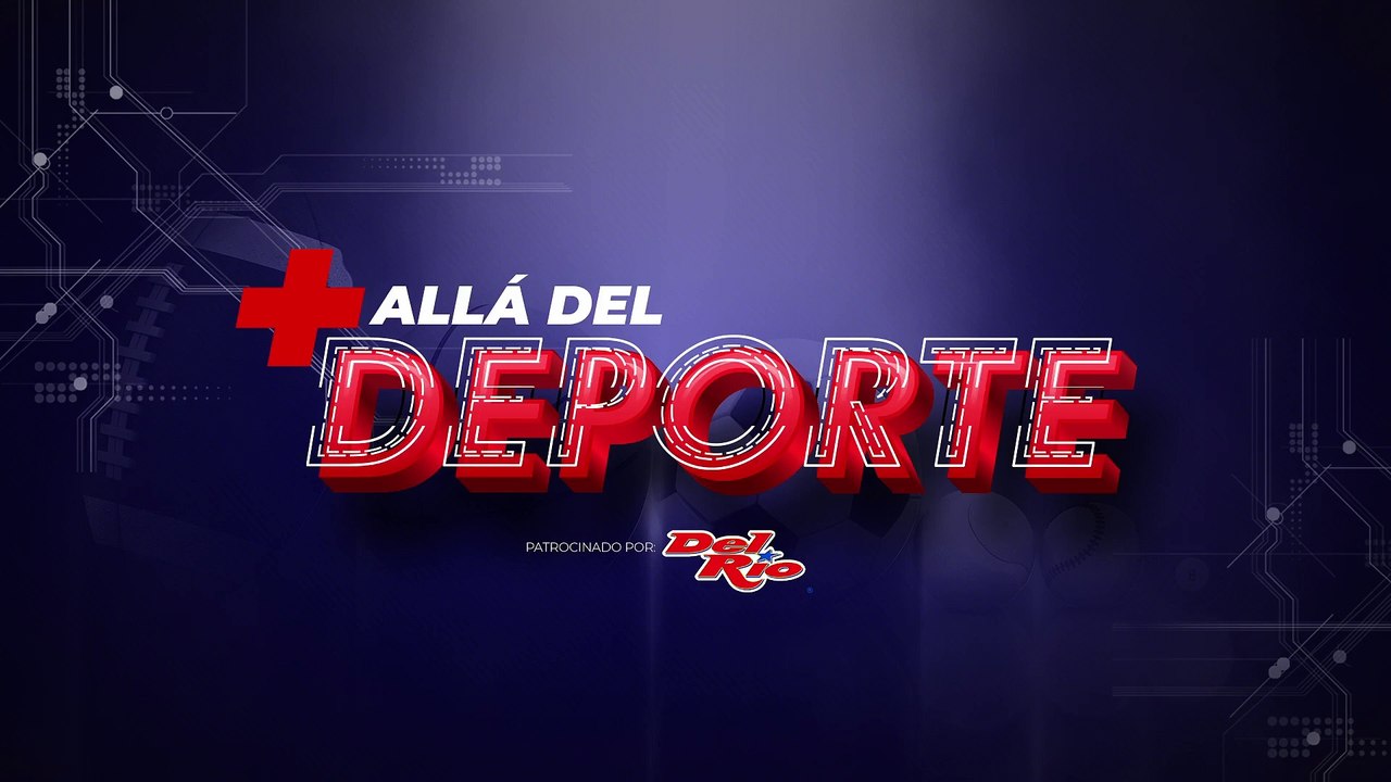 Más Allá del Deporte - 27 de febrero 2025