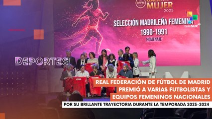 Premiación Real Federación de Fútbol de Madrid  DEPORTES TE LO CUENTO 27-02-2025