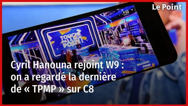 Cyril Hanouna rejoint W9 : on a regardé la dernière de « TPMP » sur C8