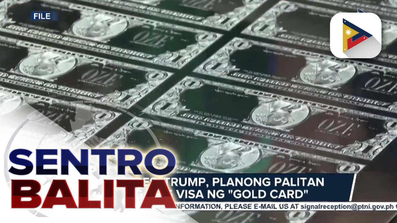 U.S. Pres. Trump, planong palitan ang EB-5 visa ng "Gold card"