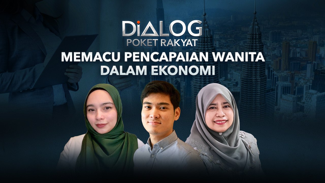 Dialog Poket Rakyat: Memacu pencapaian wanita dalam ekonomi