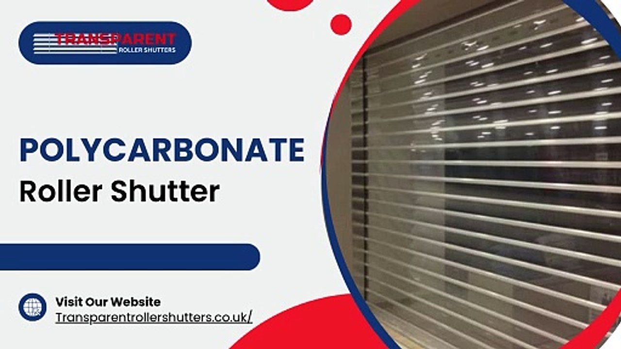 Polycarbonate Roller Shutter