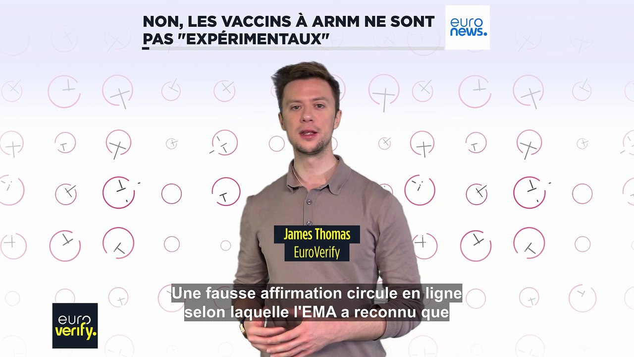 Euroverify : non, l'Agence européenne des médicaments (EMA) n'a pas "admis" que les vaccins à ARNm étaient "expérimentaux"
