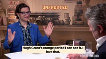 ‘These Are The Roles I Cherish Now’ Unfrosted’s Hugh Grant And His Recent Run Of ‘Orange’ Roles On Screen