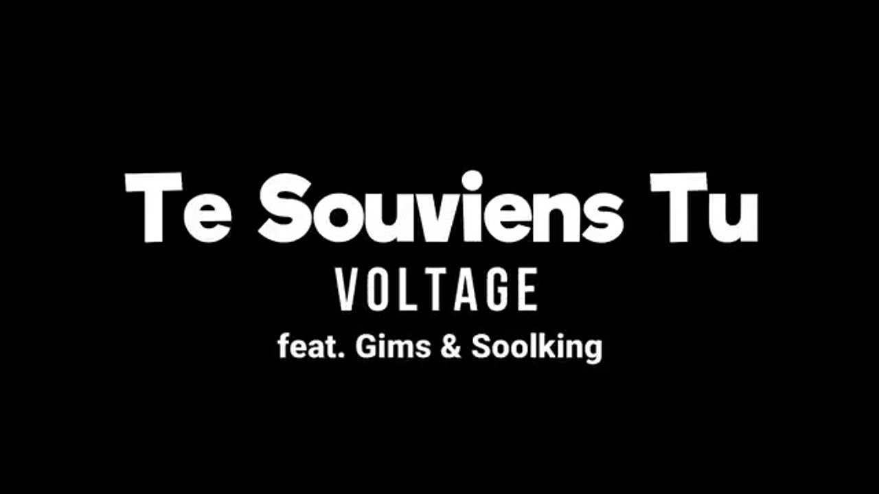 Voltage - Te souviens tu (feat. Gims & Soolking) [Lyrics Officiel]