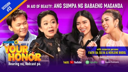 Your Honor: Faith da Silva, may BIG REVELATION at SAY sa BASHERS! (Full Episode 13)