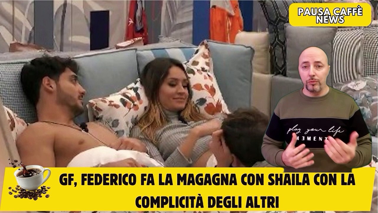 GF, Federico fa la magagna con Shaila con la complicità degli altri