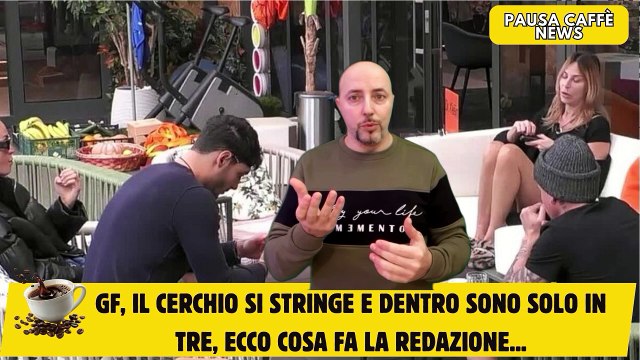 GF, il cerchio si stringe e dentro sono solo in tre, ecco cosa fa la redazione...
