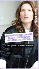 Julia Piaton "hyper fière" de sa mère dans "Danse avec les stars"