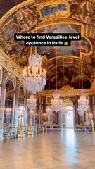 Experience Versailles-Level Luxury in Paris 🏰