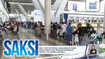 eTravel app na may CFO system, inilunsad para makatulong sa mga Pinoy na magmi-migrate o matagal mananatili sa ibang bansa | Saksi