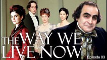 The Way We Live Now by Anthony Trollope | David Suchet, Matthew Macfadyen in TV Miniseries Period Drama (2001) E03