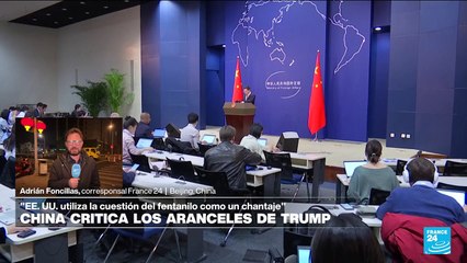 Informe desde Beijing: China dice que EE. UU. utiliza el fentanilo como un "chantaje"