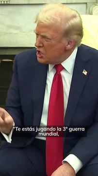La amenaza de Trump a Zelensky: Te estás jugando la III Guerra Mundial