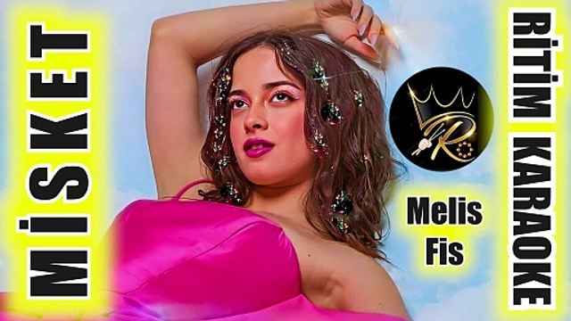 Misket - Melis Fis ✩ Ritim Karaoke (Beste Melis Fis)