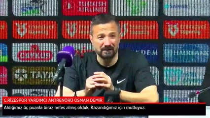 Ç.Rizespor yardımcı antrenörü Osman Demir: Bu 3 puanla nefes almış olduk
