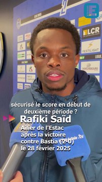 “Très content de la soirée d’aujourd’hui” : Rafiki Saïd après la victoire de l’Estac contre Bastia (2-0)