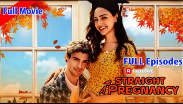 Straight A Pregnancy Full Movie