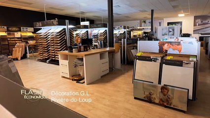 Flash économique | Décoration G.L. à Rivière-du-Loup