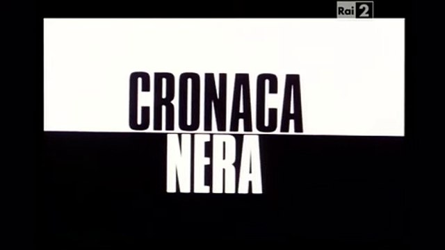Cronaca nera | show | 1998 | Official Trailer