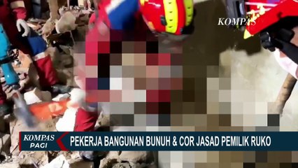 Kronologi-Motif Pekerja Bangunan Bunuh & Cor Jasad Pemilik Ruko