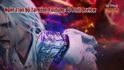 Tiên Nghịch Tập 91: Vương Lâm Chiến Lão Tổ Cự Ma Tộc_ Chu Vũ Thái Chiến Liễu Mi