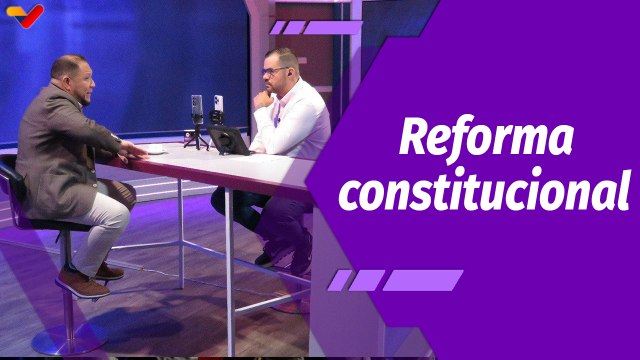 A Pulso | José Brito: Reforma Constitucional debe fortalecer el Estado venezolano