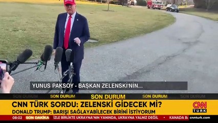 SON DAKİKA | Dünya CNN TÜRK'ün sorusu aracılığı ile öğrendi! Trump, Zelenski'nin gitmesini istiyor mu?