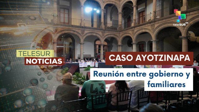 Presidenta de México se reunió con familiares de estudiantes desaparecidos