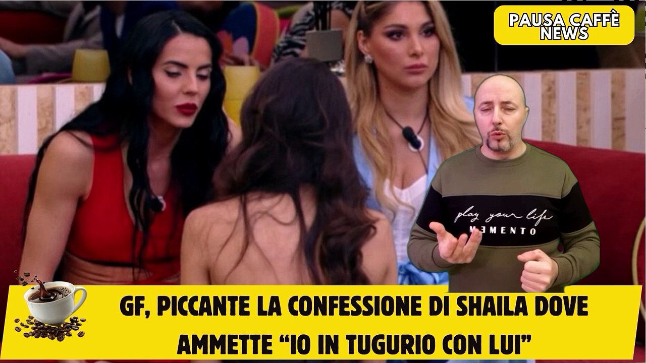 GF, piccante la confessione di Shaila dove ammette “Io in tugurio con lui”