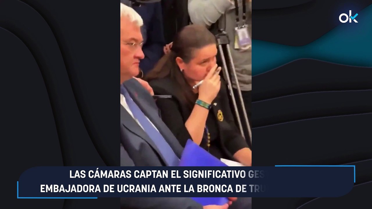 Las cámaras captan el significativo gesto de la embajadora de Ucrania ante la bronca de Trump a Zelenski