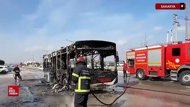 Sakarya’da otobüs alev topuna döndü