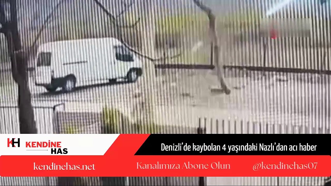 Denizli’de kaybolan 4 yaşındaki Nazlı’dan acı haber