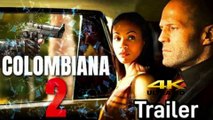 Colombiana 2 (2025) Trailer  Zoe Saldana, Jason Statham, Cliff Curtis, hollywood movie, movie View
