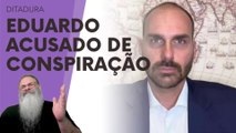 PETISTAS querem a CASSAÇÃO e a RETENÇÃO do PASSAPORTE de EDUARDO BOLSONARO por suposta CONSPIRAÇÃO