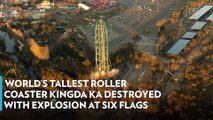 World's Tallest Roller Coaster Kingda Ka Destroyed with Explosion at Six Flags: Watch the Dramatic Collapse