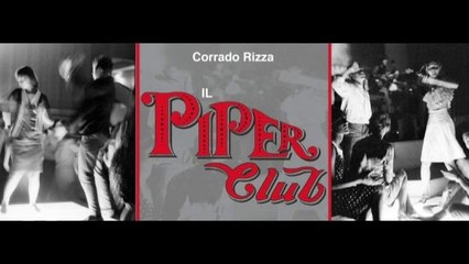 60 anni del Piper Club di Roma