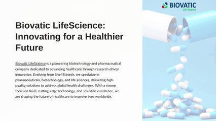 Biovatic LifeScience: Innovating for a Healthier Future
