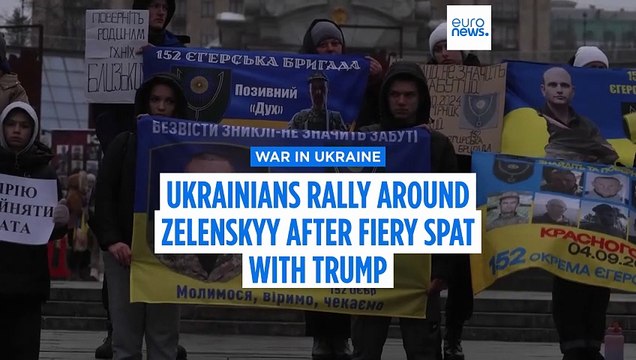 Ukrainians rally around Zelenskyy after fiery spat with Trump in Oval Office