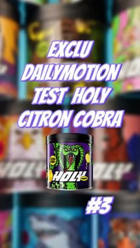 Test Holy #3 Citron Cobra #Exclu