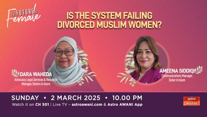 The Future Is Female: s the System Failing Divorced Muslim Women?