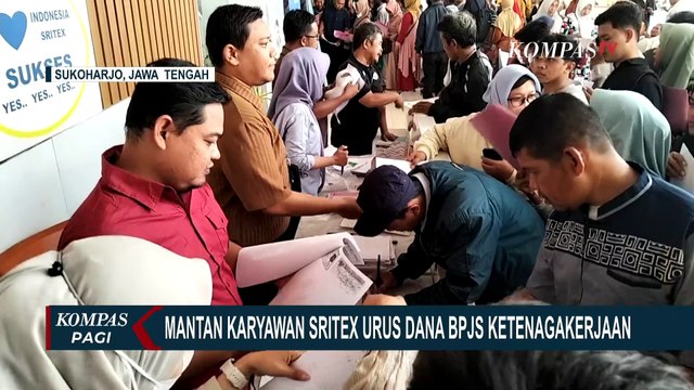 Eks Karyawan Sritex Cerita Urus Dana BPJS Ketenagakerjaan Usai PHK