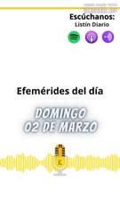 Efemérides | Domingo 02 de Marzo 2025