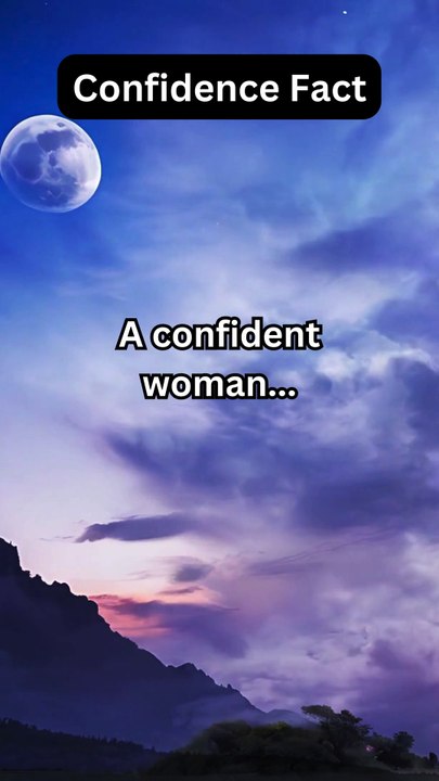 A confident woman..