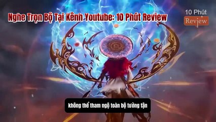 Tiên Nghịch Tập 94: Tấn Thăng Anh Biến Kỳ_ Trở Về Giải Cứu Triệu Quốc Khỏi Tiên Di Tộc