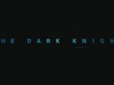 Troisième Bande-Annonce de Batman - The Dark Knight