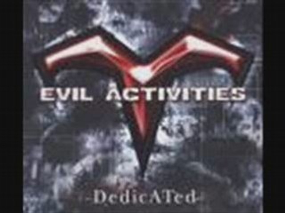 Evil Activities - Nobody Said It Was Easy