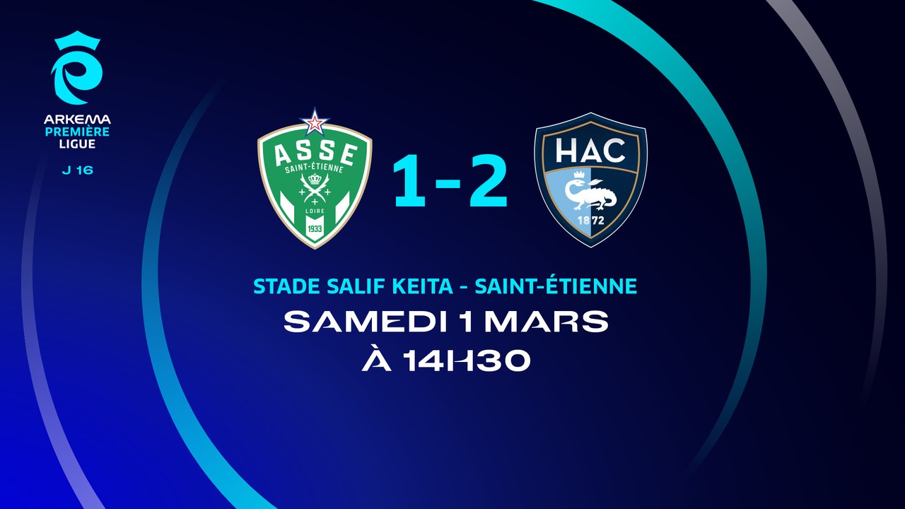 J16 : Saint-Étienne – Le Havre (1-2)