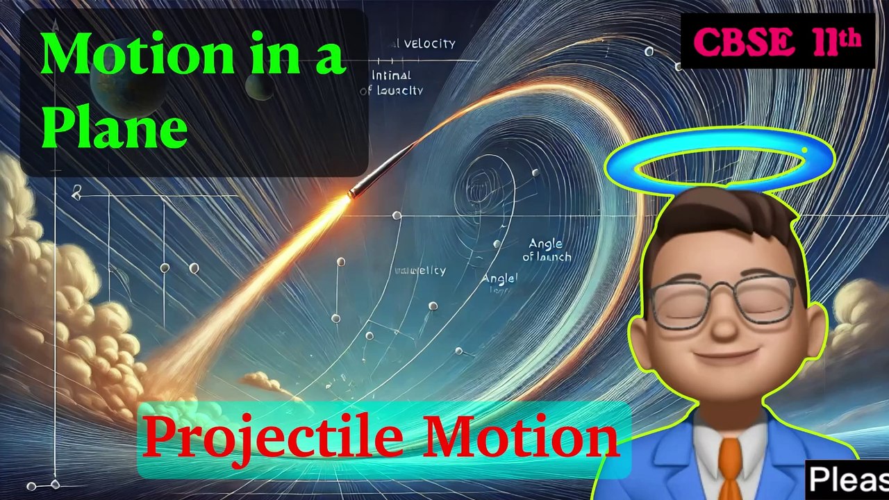 Motion In A Plane | Projectile Motion | Class 11th #jee #sufalphysicsforum #neet
